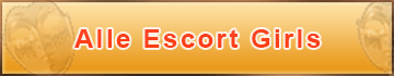 Hier geht es zu den Escort Girls